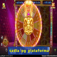 sadia pg plataforma de jogos